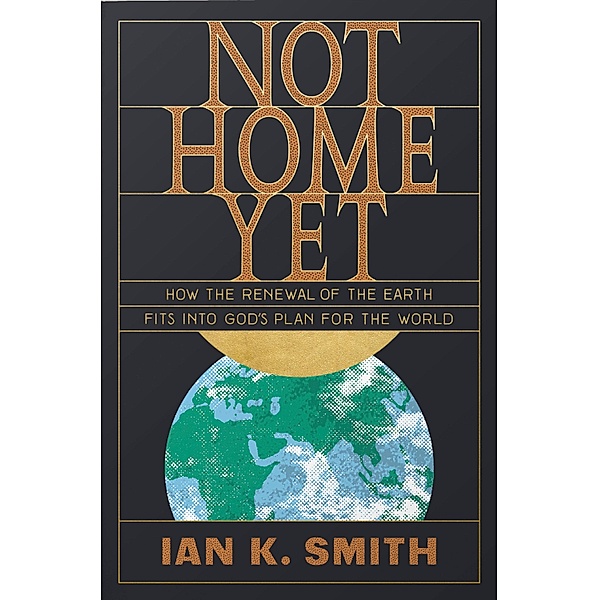 Not Home Yet, Ian K. Smith