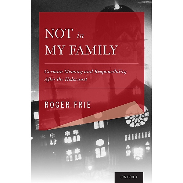 Not in My Family, Roger Frie
