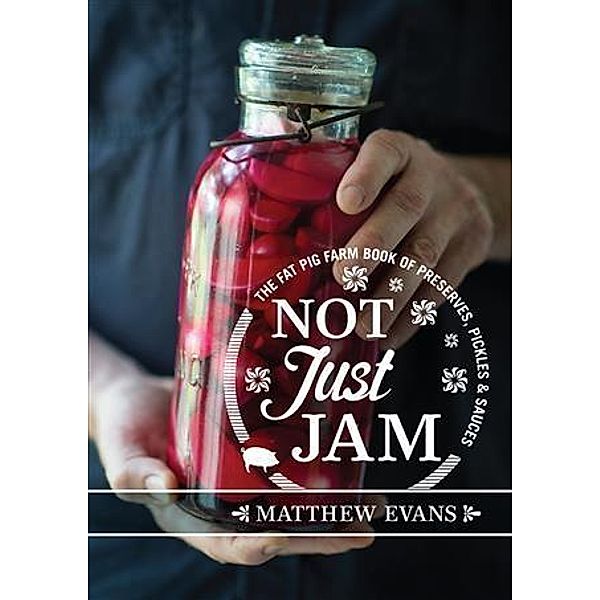 Not Just Jam, Matthew Evans