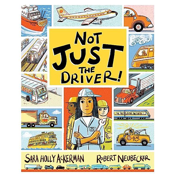 Not Just the Driver!, Sara Holly Ackerman