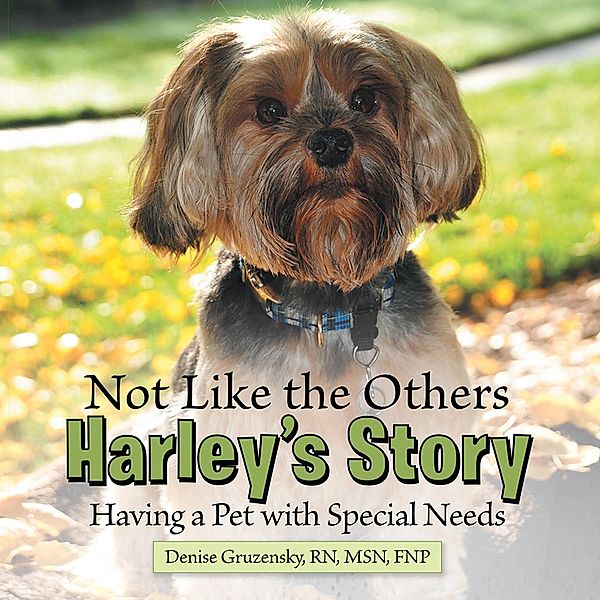 Not Like the Others-Harley'S Story, Denise Gruzensky