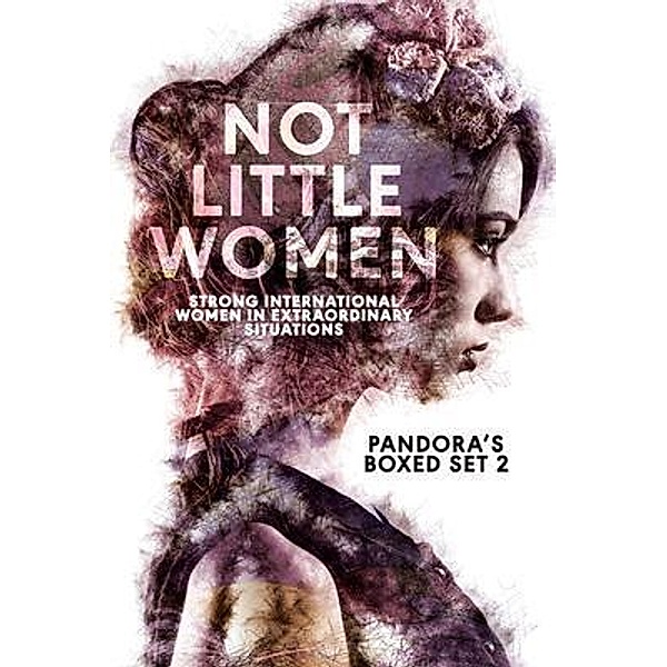 Not Little Women / Pandora's Boxed Set Bd.2, Jean Gill, Jane Davis, Carol Cooper