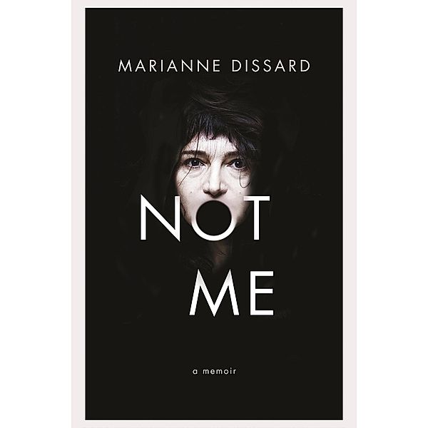 Not Me, Marianne Dissard