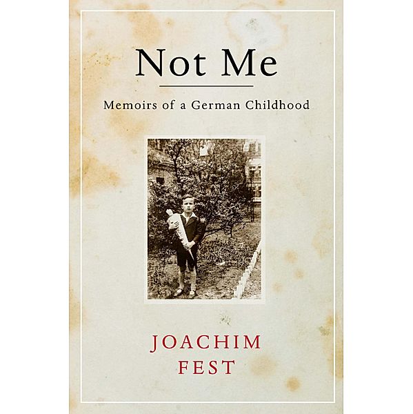 Not Me, Joachim Fest