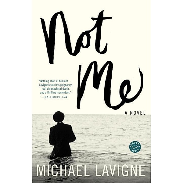 Not Me / Random House, Michael Lavigne