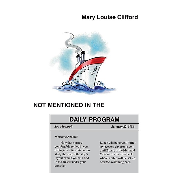 Not Mentioned in the Daily Program / Mary Louise Clifford, Mary Louise Clifford