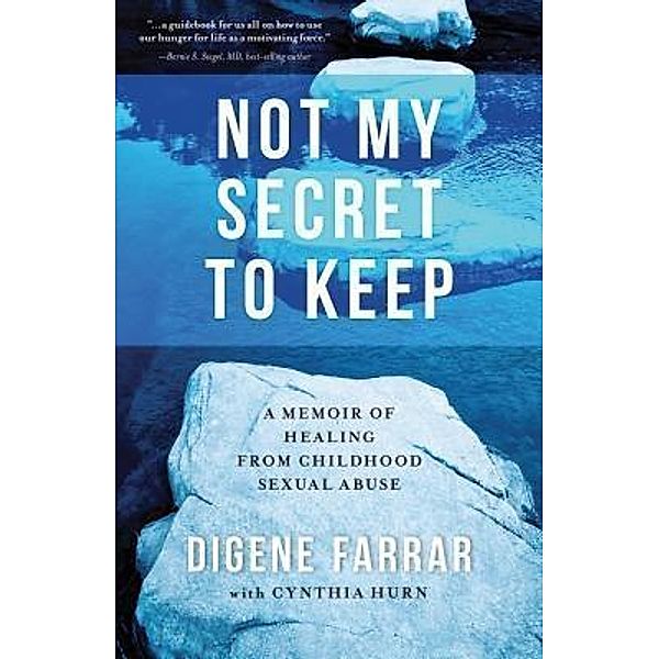 Not My Secret to Keep, Digene Farrar
