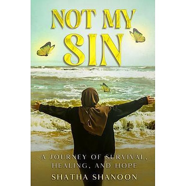 NOT MY SIN / 1, Shatha Shanoon