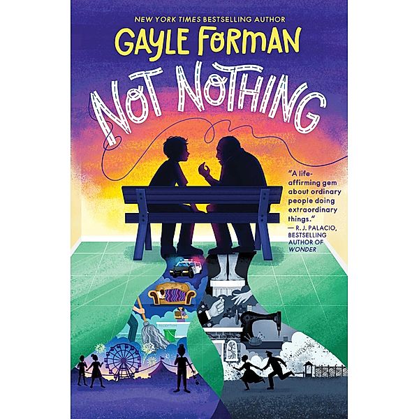 Not Nothing, Gayle Forman