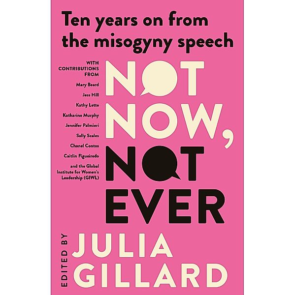 Not Now, Not Ever / Puffin Classics, Julia Gillard