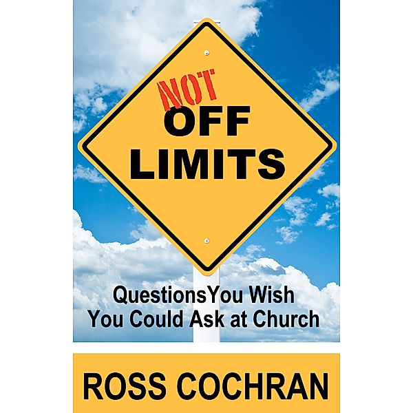 Not Off Limits, Ross Cochran