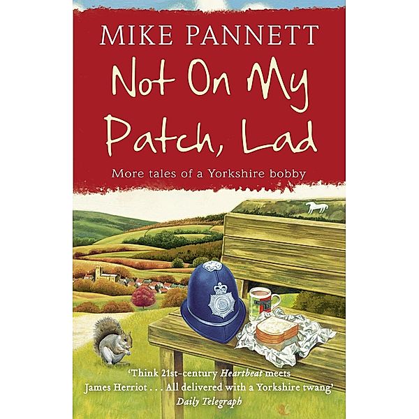 Not On My Patch, Lad, Mike Pannett