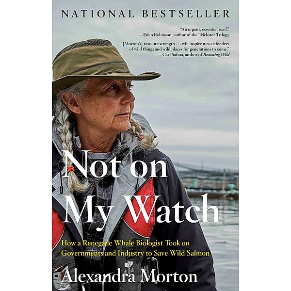 Not on My Watch, Alexandra Morton