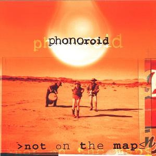 Not On The Map, Phonoroid