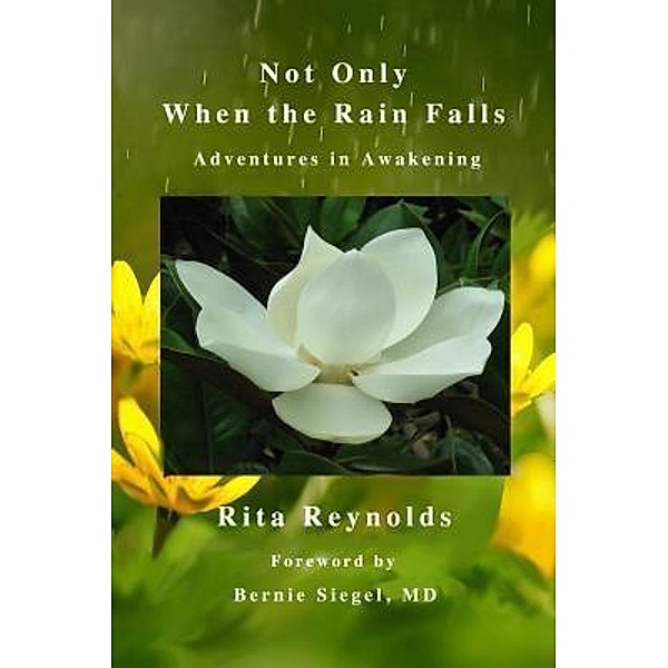 Not Only When The Rain Falls, Rita Reynolds