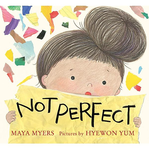Not Perfect, Maya Myers