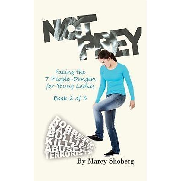 Not Prey / Not Prey Bd.2, Marcy Shoberg