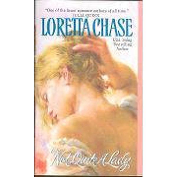 Not Quite A Lady, Loretta Chase