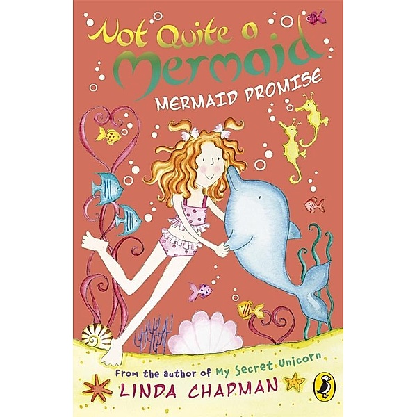 Not Quite a Mermaid: Mermaid Promise, Linda Chapman