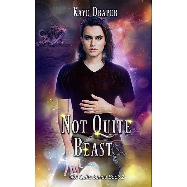 Not Quite Beast / Not Quite, Kaye Draper