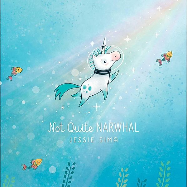 Not Quite Narwhal, Jessie Sima