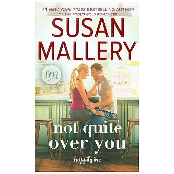 Not Quite Over You, Susan Mallery