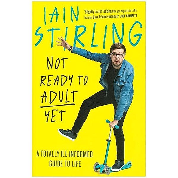 Not Ready To Adult Yet, Ian Stirling