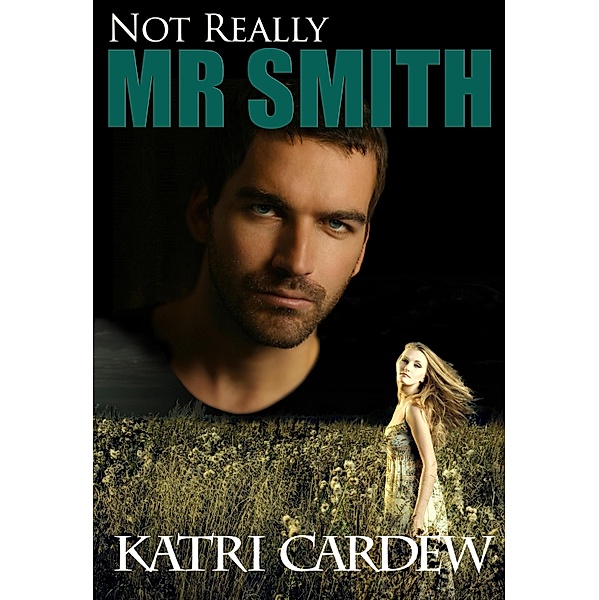 Not Really Mr. Smith, Katri Cardew