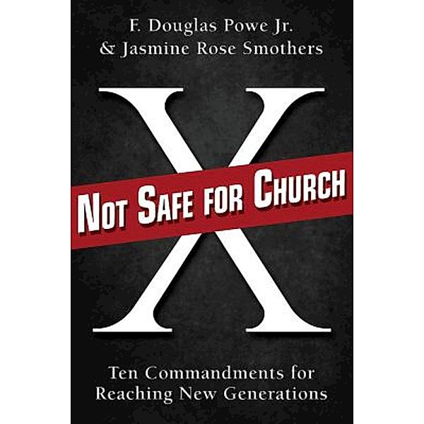 Not Safe for Church, F. Douglas Powe, Jasmine Smothers