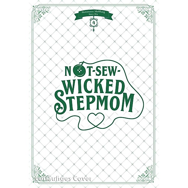 Not-Sew-Wicked Stepmom Bd.4, Iru