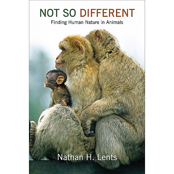 Not So Different, Nathan H. Lents