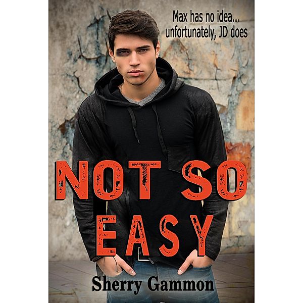 Not So Easy (Souls in Peril, #1) / Souls in Peril, Sherry Gammon