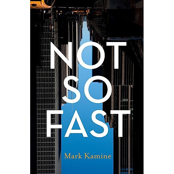 Not So Fast, Mark Kamine