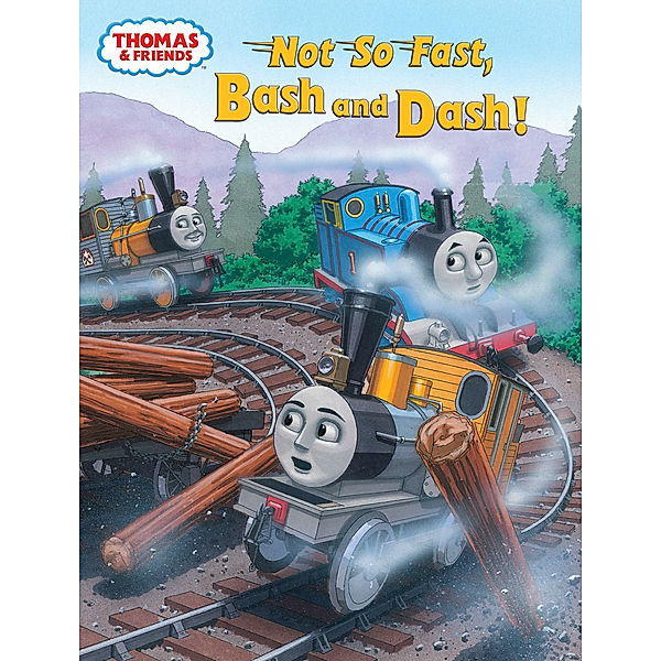 Not So Fast, Bash and Dash! (Thomas & Friends), Reverend W Awdry
