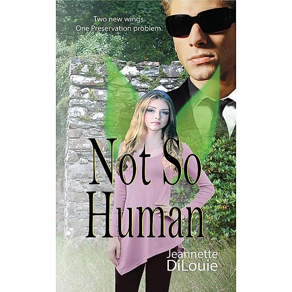 Not So Human (Faerietales, #1), Jeannette Dilouie