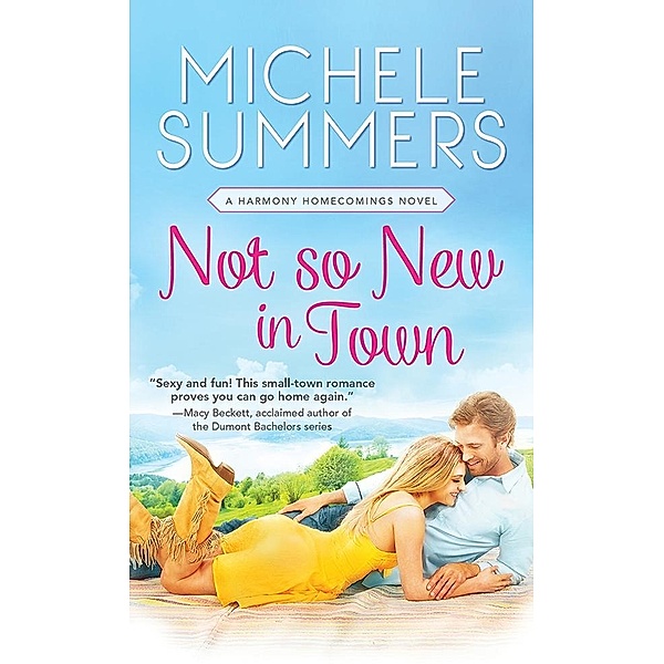 Not So New In Town / Harmony Homecomings, Michele Summers