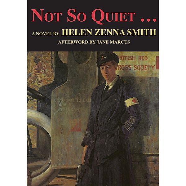 Not So Quiet ..., Helen Zenna Smith