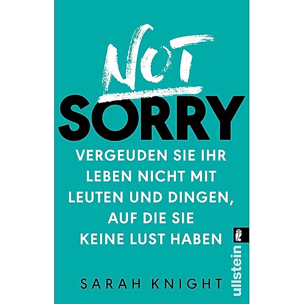 Not Sorry / Ullstein eBooks, Sarah Knight