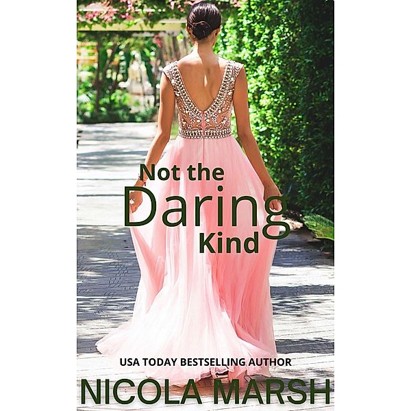 Not the Daring Kind (Bashful Brides, #3) / Bashful Brides, Nicola Marsh