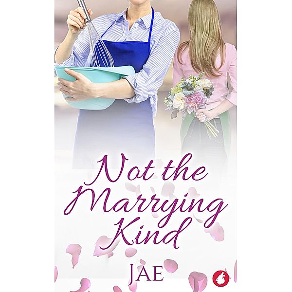 Not the Marrying Kind / Fair Oaks series Bd.2, Jae