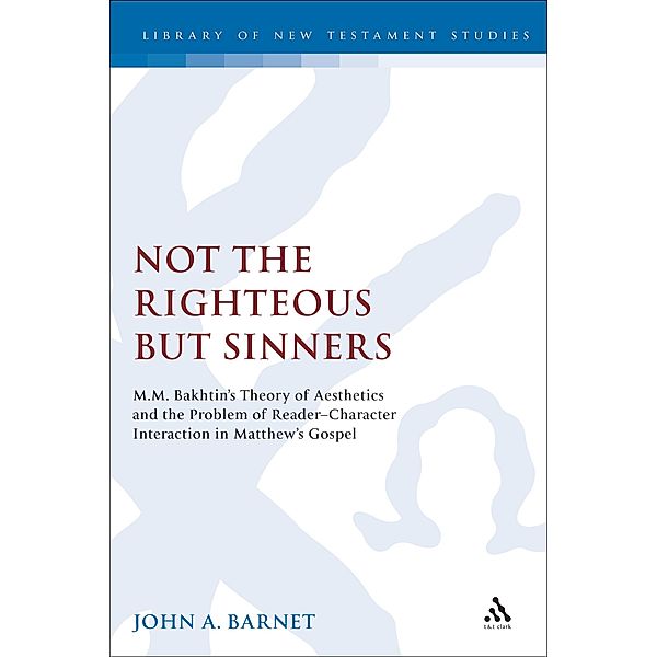 Not the Righteous but Sinners, John Barnet