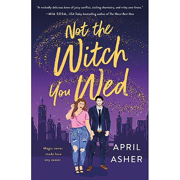 Not the Witch You Wed / Supernatural Singles Bd.1, April Asher