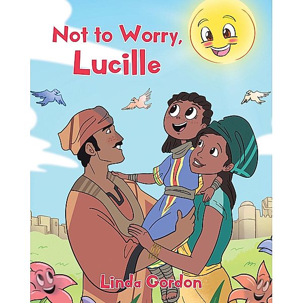 Not to Worry, Lucille, Linda Gordon