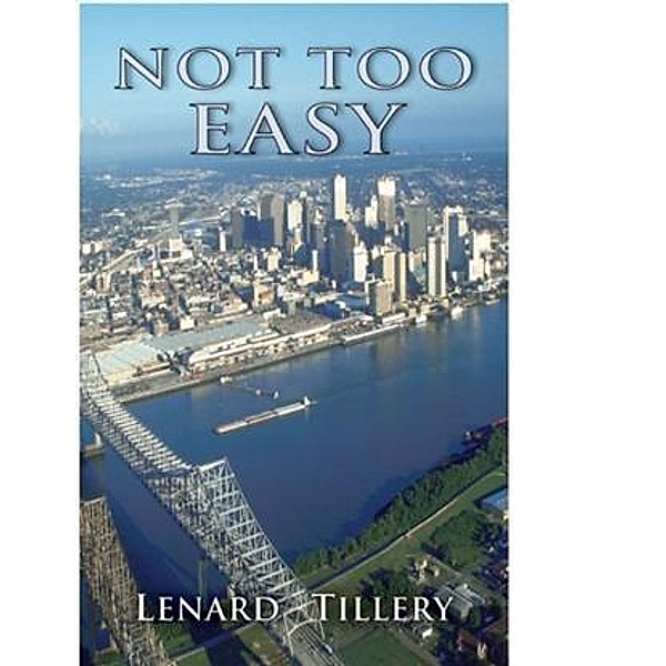 Not Too Easy, Lenard Tillery