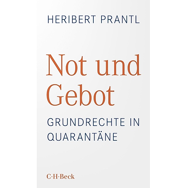 Not und Gebot / Beck Paperback Bd.6442, Heribert Prantl