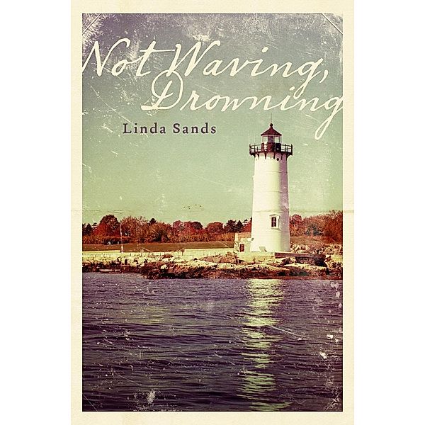 Not Waving, Drowning, Linda Sands