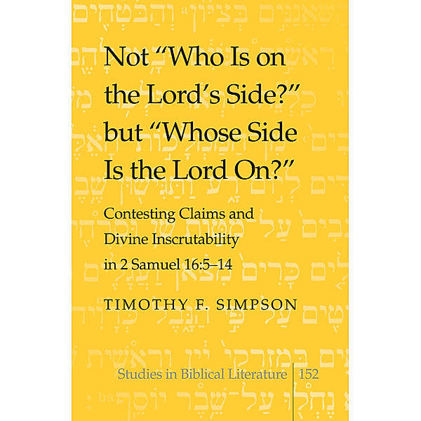 Not Who Is on the Lord's Side? but Whose Side Is the Lord On?, Timothy F. Simpson