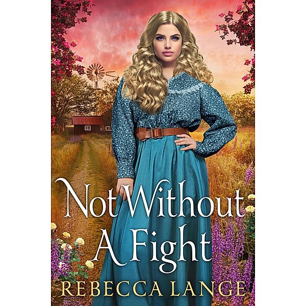 Not Without A Fight, Rebecca Lange