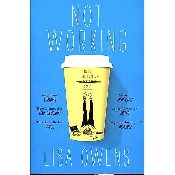 Not Working, Lisa Owens