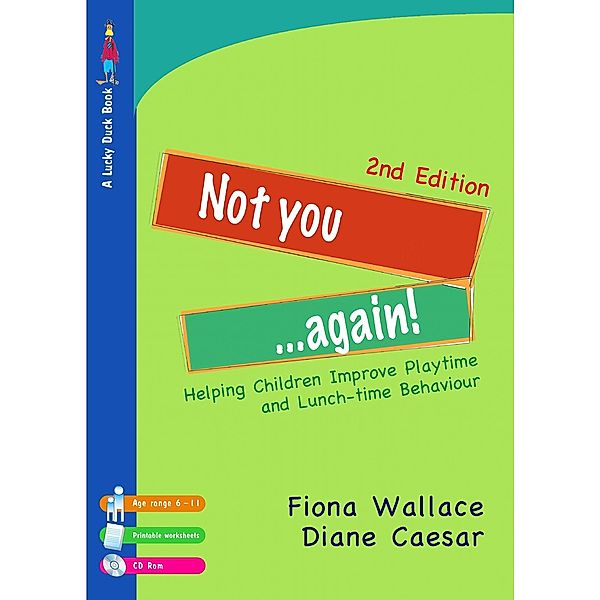 Not You Again! / Lucky Duck Books, Fiona Wallace, Diane Caesar